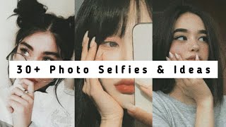 30 Photo Selfies Selfie Ideas  Selfie Poses  Instagram Photo Ideas Aesthetic  Love Carlos [upl. by Sidwell776]