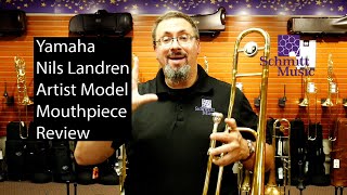 Nils Landgren Yamaha Signature Mouthpiece Review [upl. by Marianna]