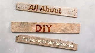 Tutorial Fliesen mit Folie bekleben [upl. by Malynda127]