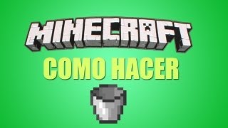 ★ Minecraft Tutorial  Como hacer un cubo  cubeta [upl. by Ayota824]