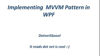 WPF MVVM Implementation [upl. by Adnilav349]