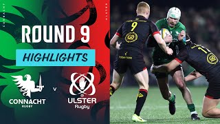 Connacht v Ulster  Highlights  Round 9  URC 202425 [upl. by Llerrem]