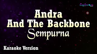 Andra And The Backbone  Sempurna Karaoke Version [upl. by Namlas528]