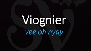 How to Pronounce Viognier French Wine Pronunciation [upl. by Bobbye]