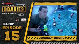 Himalaya Roadies  Season 4  Episode 15  JOURNEY ROUND [upl. by Merceer571]