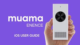 MUAMA Enence iOS user guide [upl. by Frasch]