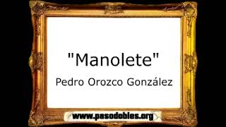 Manolete  Pedro Orozco González Pasodoble [upl. by Annait]