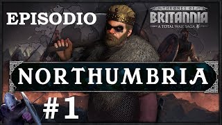 Total War TRONOS DE BRITANNIA  Campaña NORTHUMBRIA 1 [upl. by Bolanger]