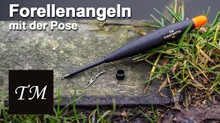 Forellenangeln mit der Pose  Schleppen auf Forelle [upl. by Reviere]