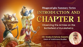 Bhagavad Gita Summary Series  Introduction amp Chapter 1 [upl. by Iruahs]