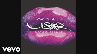 Usher  Good Kisser Official Audio [upl. by Notyarb328]