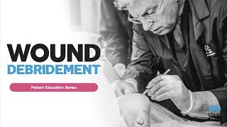 Wound Debridement  Patient Education Series [upl. by Enyedy401]