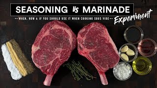 Steak MARINADE vs SEASONING Experiment  Sous Vide Everything [upl. by Meurer]