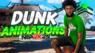 Best Dunk Animations in NBA 2K25 UNBLOCKABLE [upl. by Sophy181]