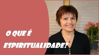 O que é espiritualidade [upl. by Houlberg782]