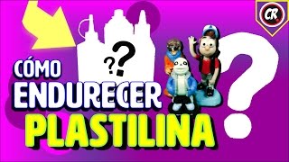 CÓMO ENDURECER LA PLASTILINA  Tutorial y misterio resuelto [upl. by Dick]