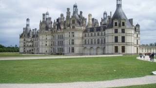 Chateaux of the Loire [upl. by Allistir]