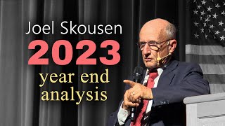 Joel Skousen 2023 Year End Analysis [upl. by Naimaj]