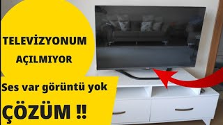 TV AÇILMIYOR  ÇÖZÜM  TV de ses var görüntü yok [upl. by Mazman879]