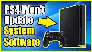 How to FIX PS4 Wont Update System Software Easy Method [upl. by Lasko827]