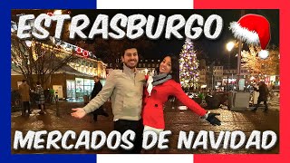 La CAPITAL de la NAVIDAD 🎄 STRASBOURG Mercados NAVIDEÑOS 🎅🏼 [upl. by Delwin]