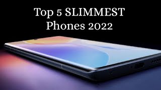 Top 5  Best SLIMMEST Phones 2022 [upl. by Esilahc]