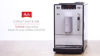 Caffeo® Solo® amp Milk  Tutorial descaling bean to cup coffee machine [upl. by Dibrin]