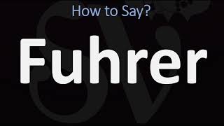 How to Pronounce Fuhrer CORRECTLY [upl. by Abihsat295]