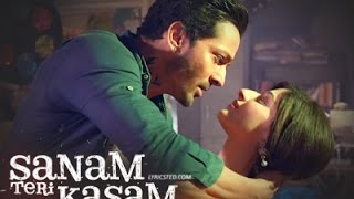 Sanam Teri Kasam with Lyrics [upl. by Gemma281]