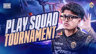 PLAY SQUAD TOURNAMENT  JONATHAN IS BACK  BGMI [upl. by Nnaeirrac]