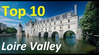 Top 10 best chateaux to visit in the Loire Valley of France  Loire Valley Castles [upl. by Nyllaf907]