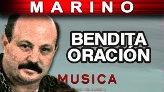 Marino  Bendita Oracion musica [upl. by Emmaline]