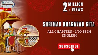 SHRIMAD BHAGAVAD GITA  All Chapters  1 to 18 in ENGLISH [upl. by Dukie]