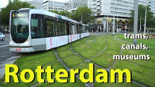 Rotterdam trams canals museums Netherlands [upl. by Tibbitts]