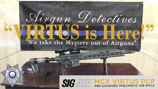 Sig Sauer MCX Virtus PCP Air Rifle quotPart 1quot quotFull Reviewquot by Airgun Detectives [upl. by Ade]