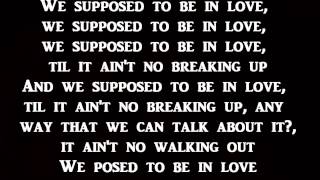 Kevin Gates  Posed To Be In Love Lyrics [upl. by Jezrdna22]