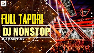 DJ NONSTOP  Full Tapori Style Remix  Dj Mohit Mk  Hindi Dj SONG NONSTOP  Mk Remix Collection [upl. by Gazzo15]