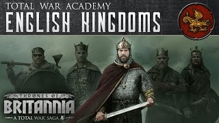 A Total War Saga Thrones of Britannia  The English Kingdoms [upl. by Anileba534]