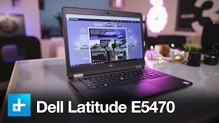 Dell Latitude E5470  Hands On Review [upl. by Nels481]