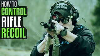 How To Control Rifle Recoil [upl. by Morten]