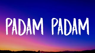 Kylie Minogue  Padam Padam Lyrics [upl. by Doownyl]