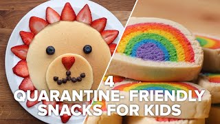 4 Fun QuarantineFriendly Snacks For Kids • Tasty Recipes [upl. by Enal]