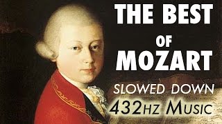 The Best Of Mozart  Slowed Down  432Hz  45 Hours [upl. by Rojas788]