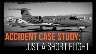 Accident Case Study Just a Short Flight [upl. by Copland620]