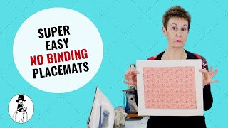 How to Make Easy No Binding Placemats [upl. by Ttihw]