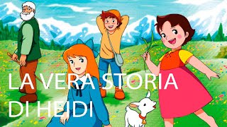 La vera storia di Heidi [upl. by Jenne]