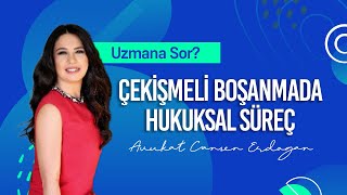 ÇEKİŞMELİ BOŞANMADA DİKKAT EDİLMESİ GEREKENLER [upl. by Irme563]