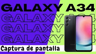 Hacer Captura de Pantalla en Samsung Galaxy A34 [upl. by Gerius]