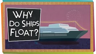 Why Do Ships Float [upl. by Rodman180]