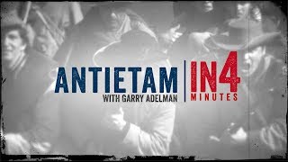 Antietam The Civil War in Four Minutes [upl. by Calli]